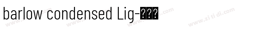 barlow condensed Lig字体转换